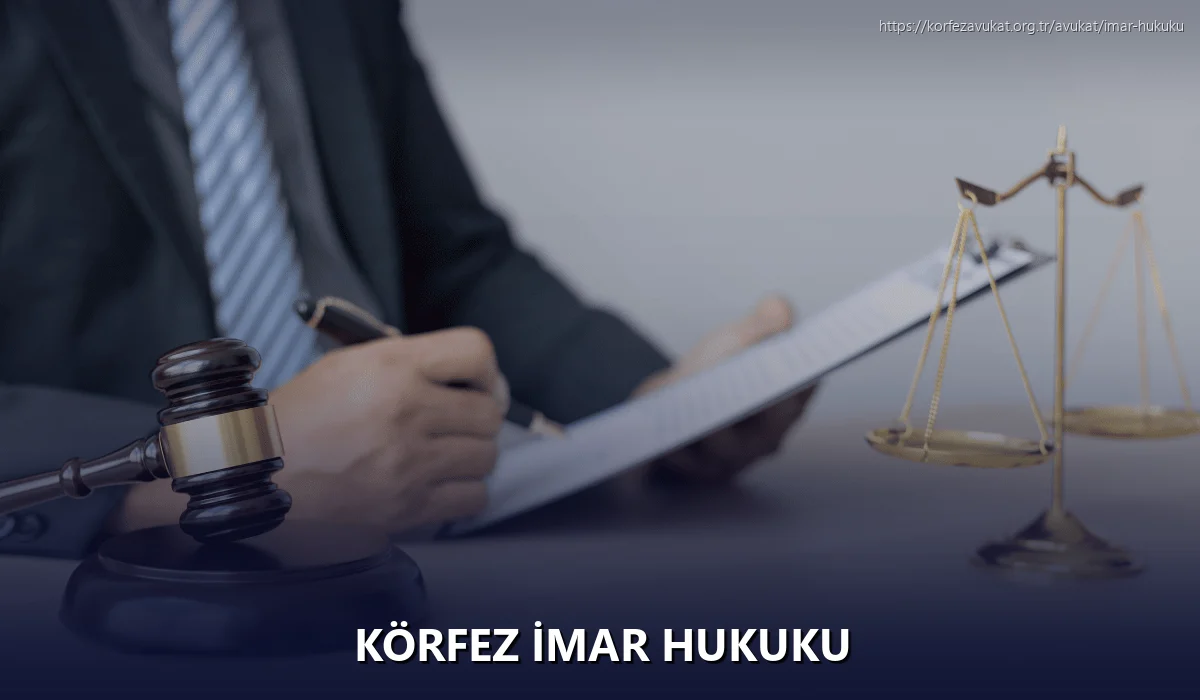 Körfez İmar Hukuku