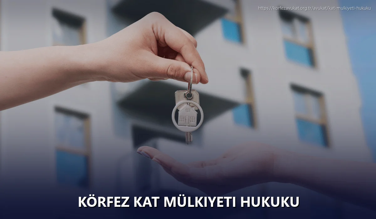 Körfez Kat Mülkiyeti Hukuku
