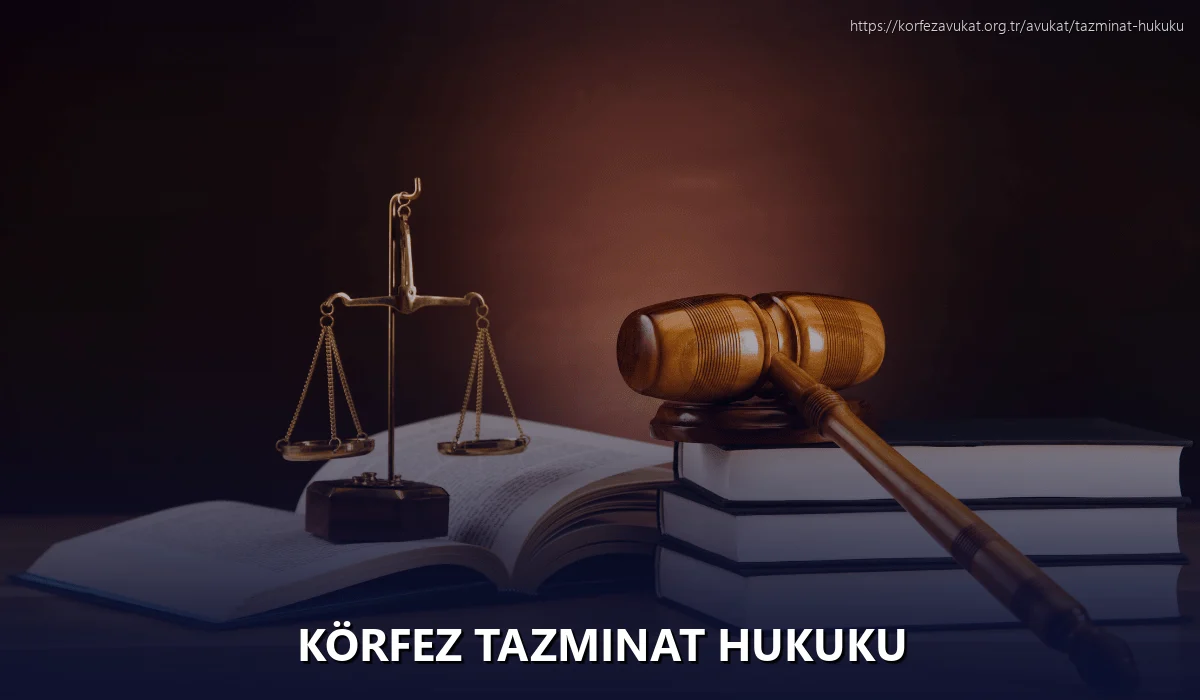 Körfez Tazminat Hukuku